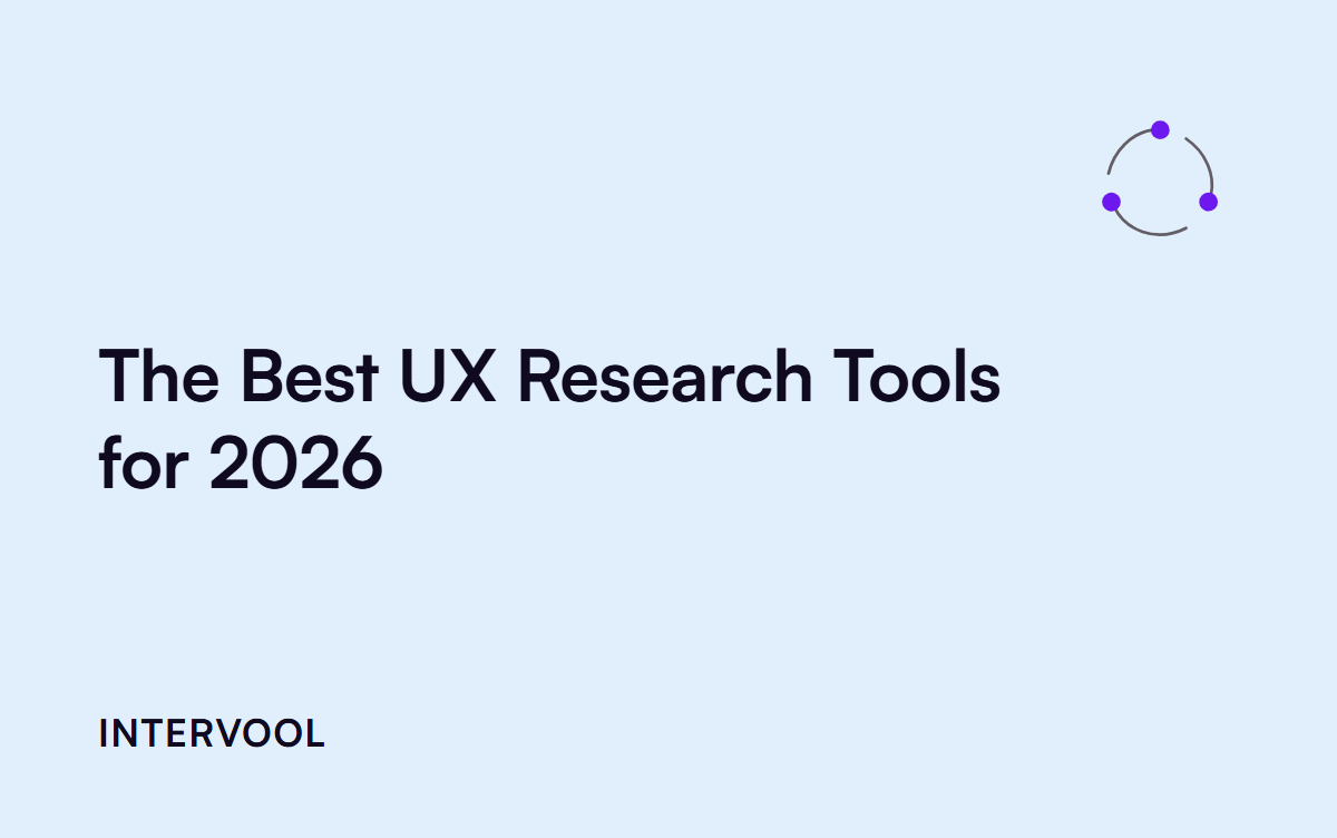 The Best UX Research Tools for 2026