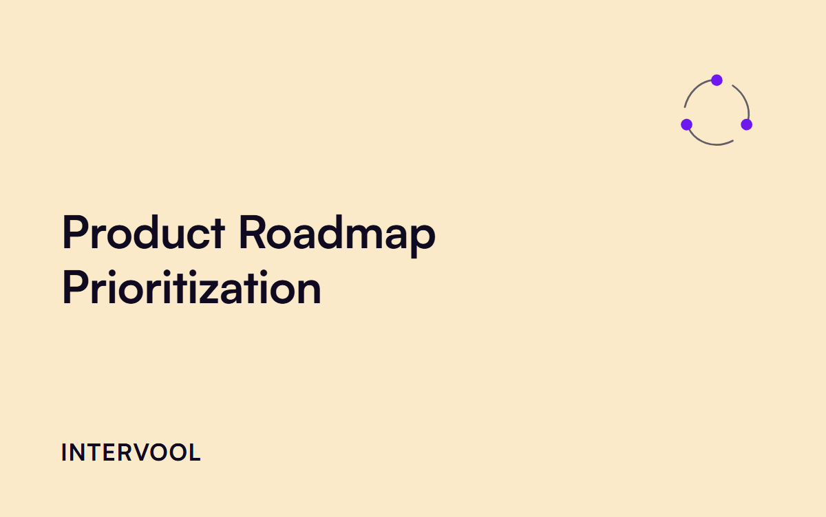 Product Roadmap Prioritization: Frameworks and How to Choose
