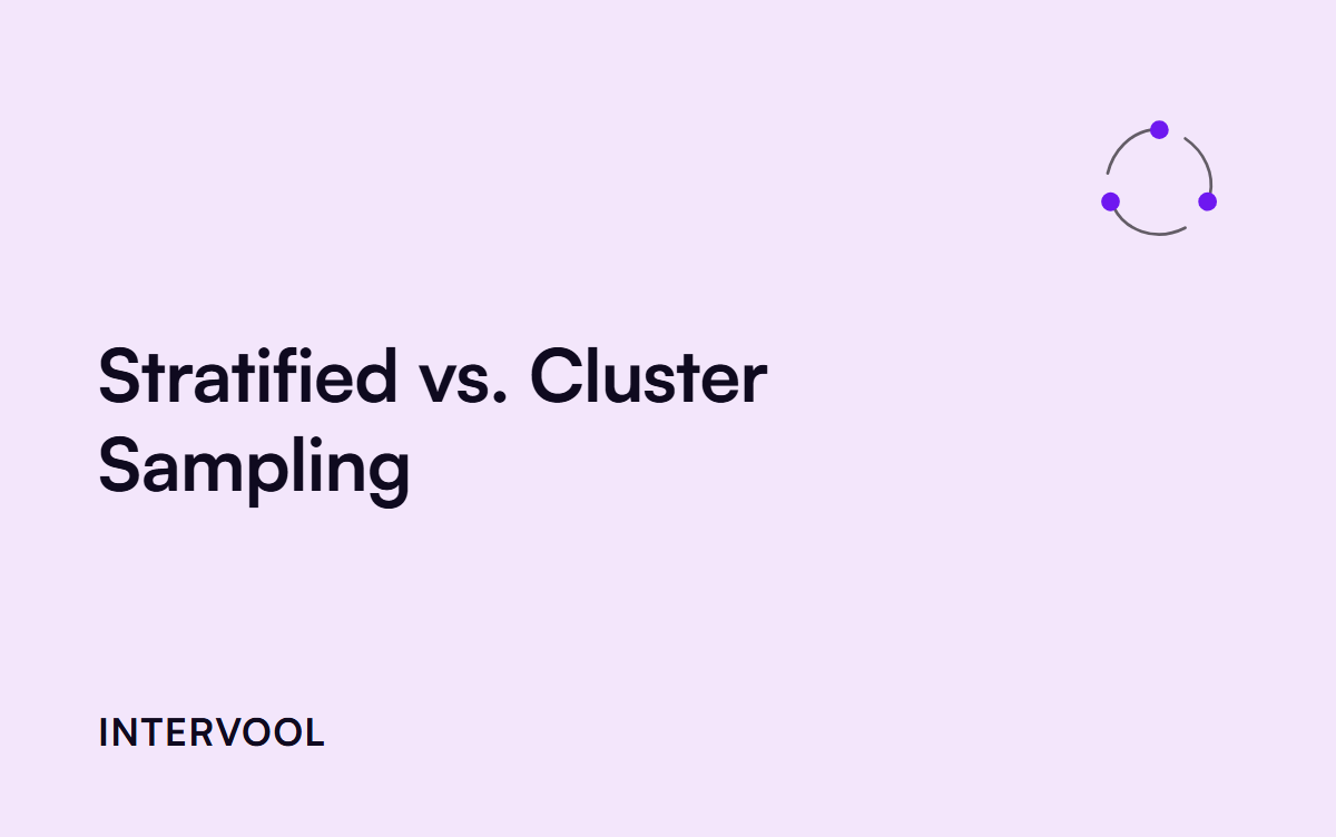Stratified vs. Cluster Sampling: Differences, Examples, and When to Use Each