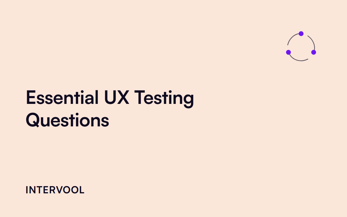 Essential UX Testing Questions for Better Usability Insights